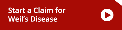 Start a claim for a Weil's Disease Start a claim for a Weil's Disease